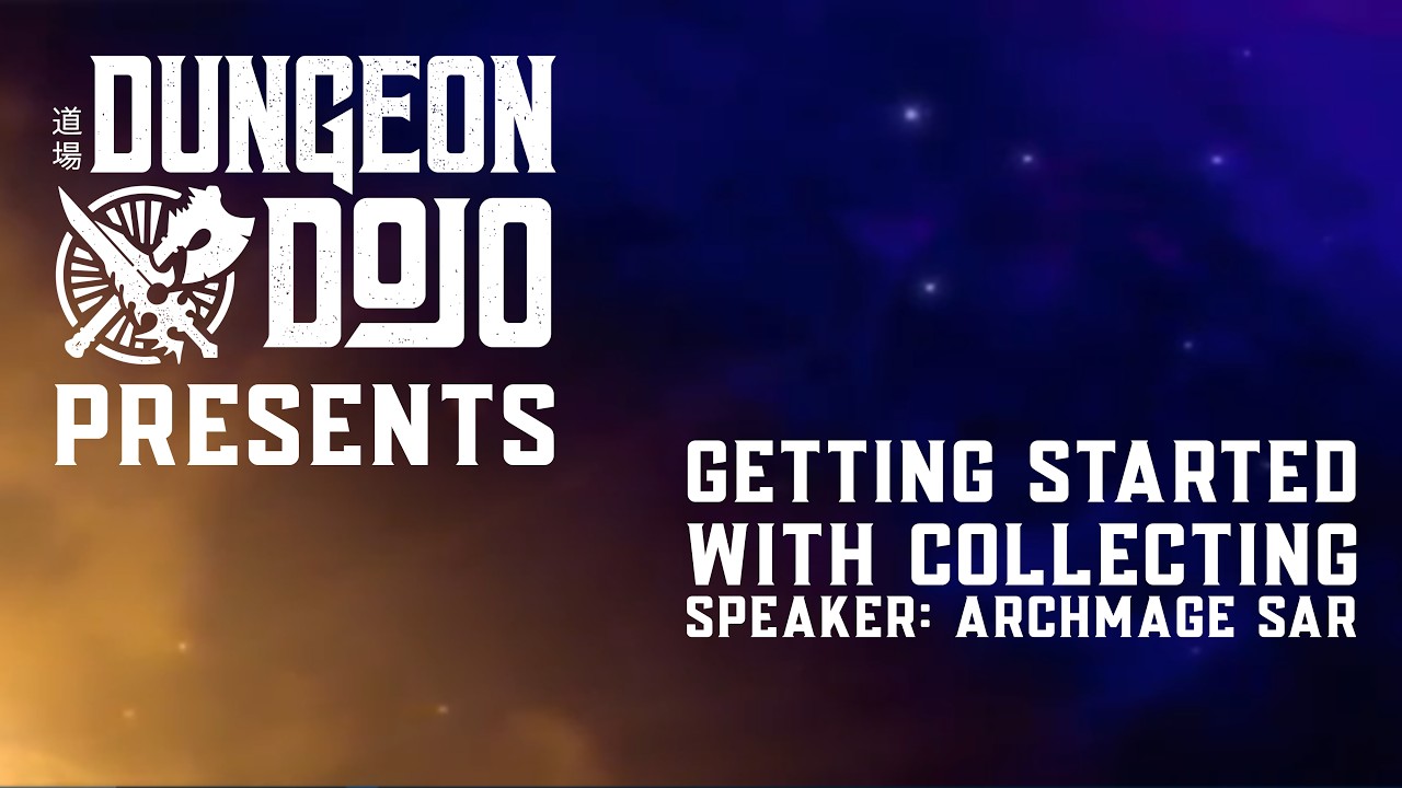 Dungeon Dojo Presents: Getting Started With Collecting