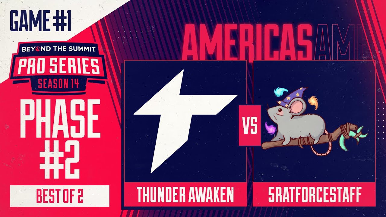 Thunder Awaken vs 5RATFORCESTAFF Game 1 - BTS Pro Series 14 AM: Phase 2 w/ rkryptic & neph
