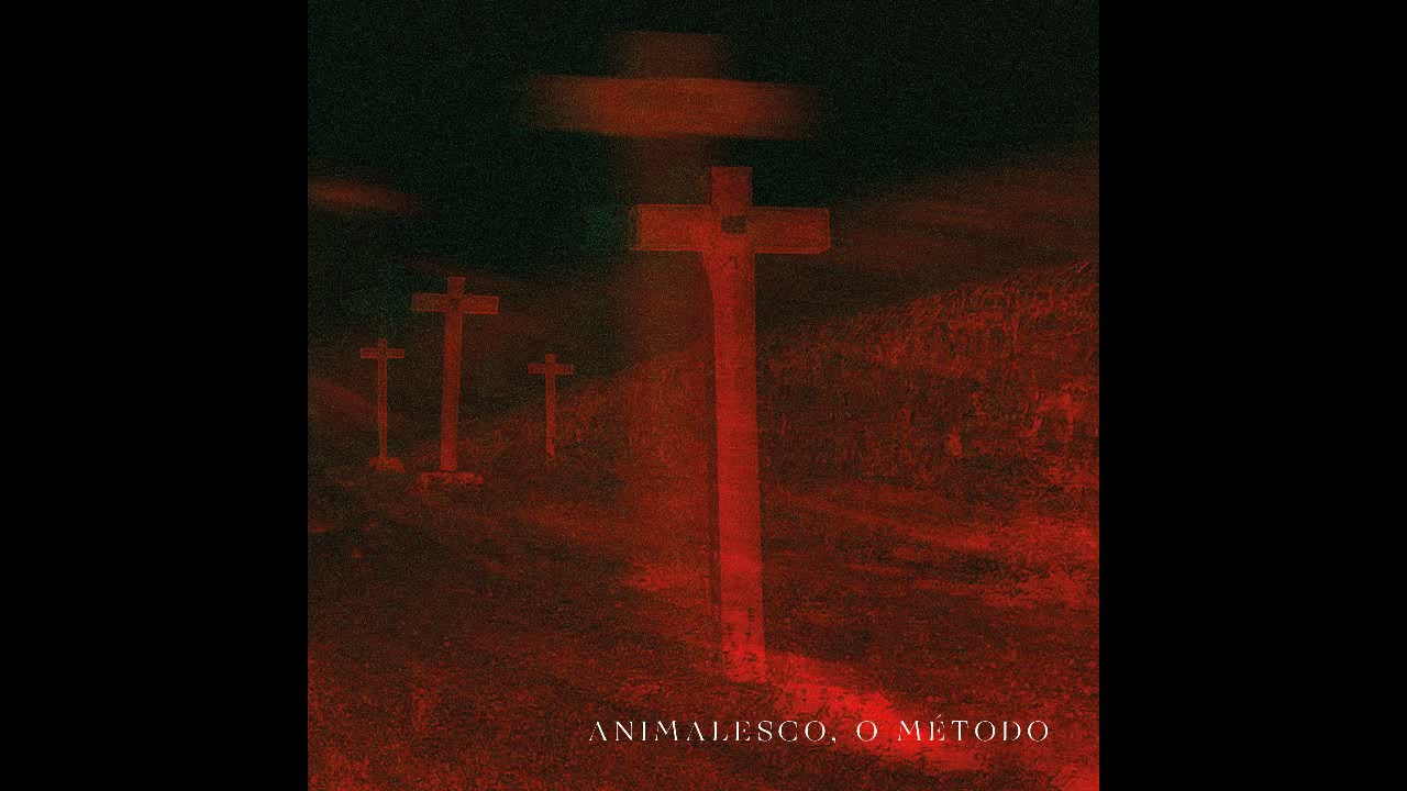 Animalesco, o Metodo - Animalesco, o Metodo [2021 Crust Metal]