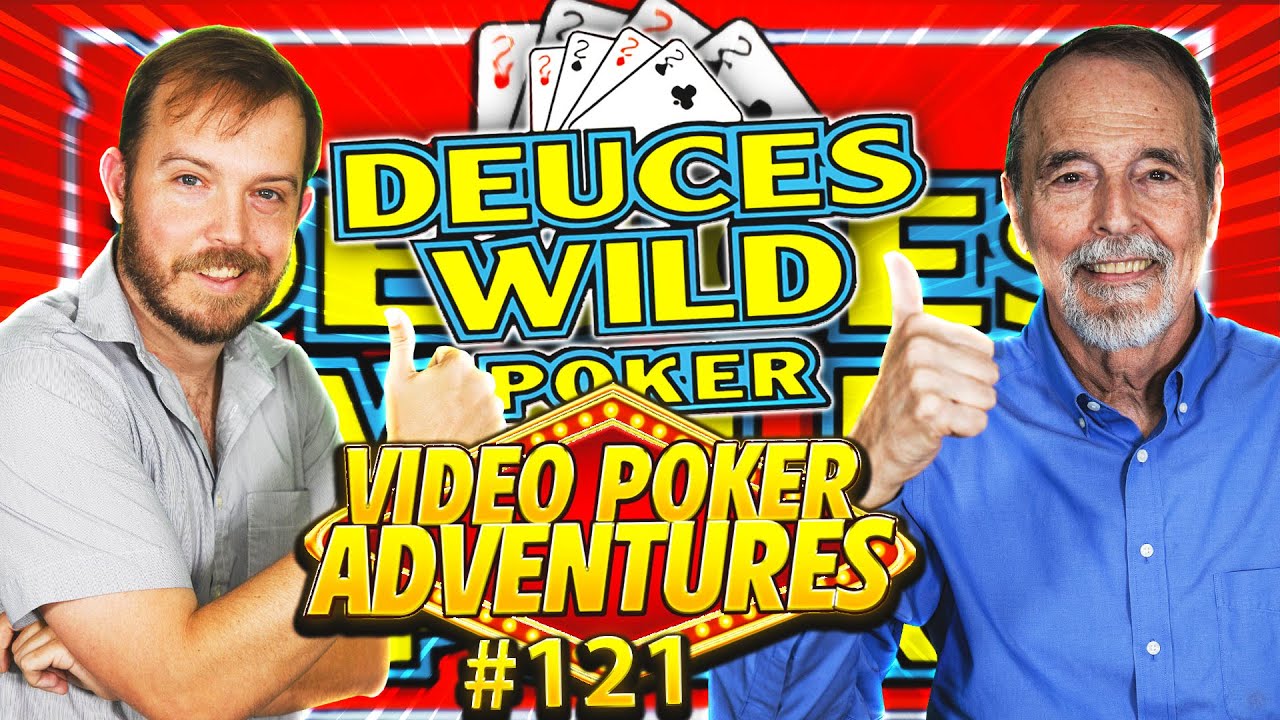 $50 a Spin 5-Play on Deuces Wild Bonus! Video Poker Adventures 121 • The Jackpot Gents