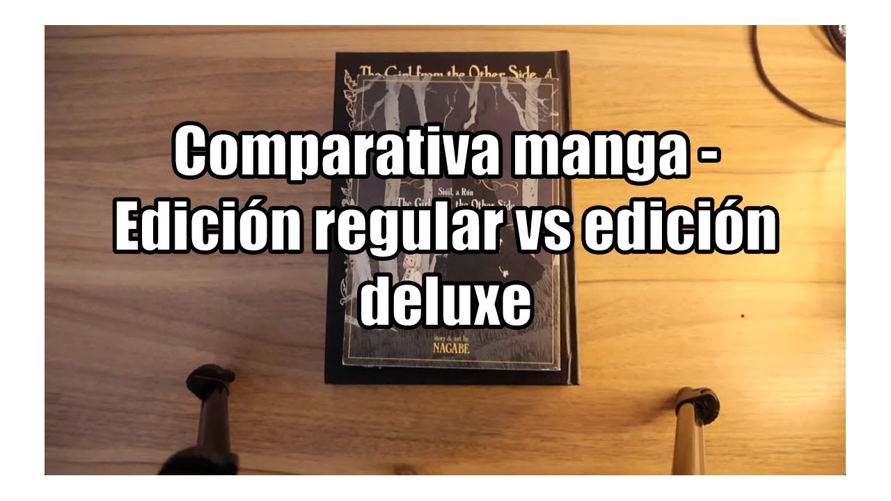 An&aacute;lisis de Ediciones: The Girl from the Other Side - Regular vs. Deluxe