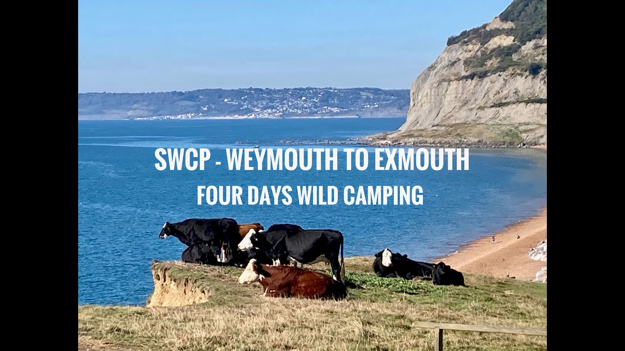 SWCP Part two - Weymouth to Exmouth. 60ish miles, 3 and a bit days wild camping.