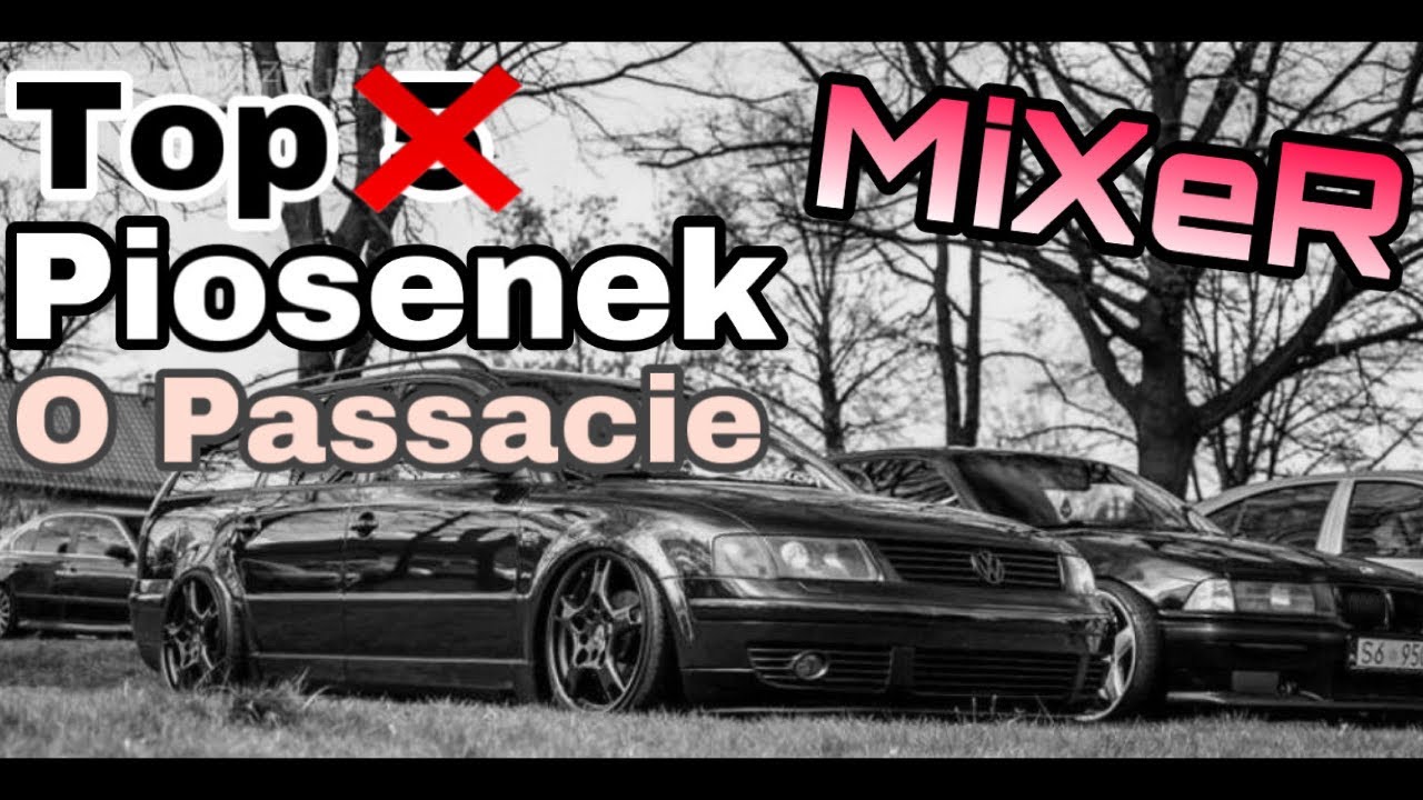 Passat MiX | MiXeR