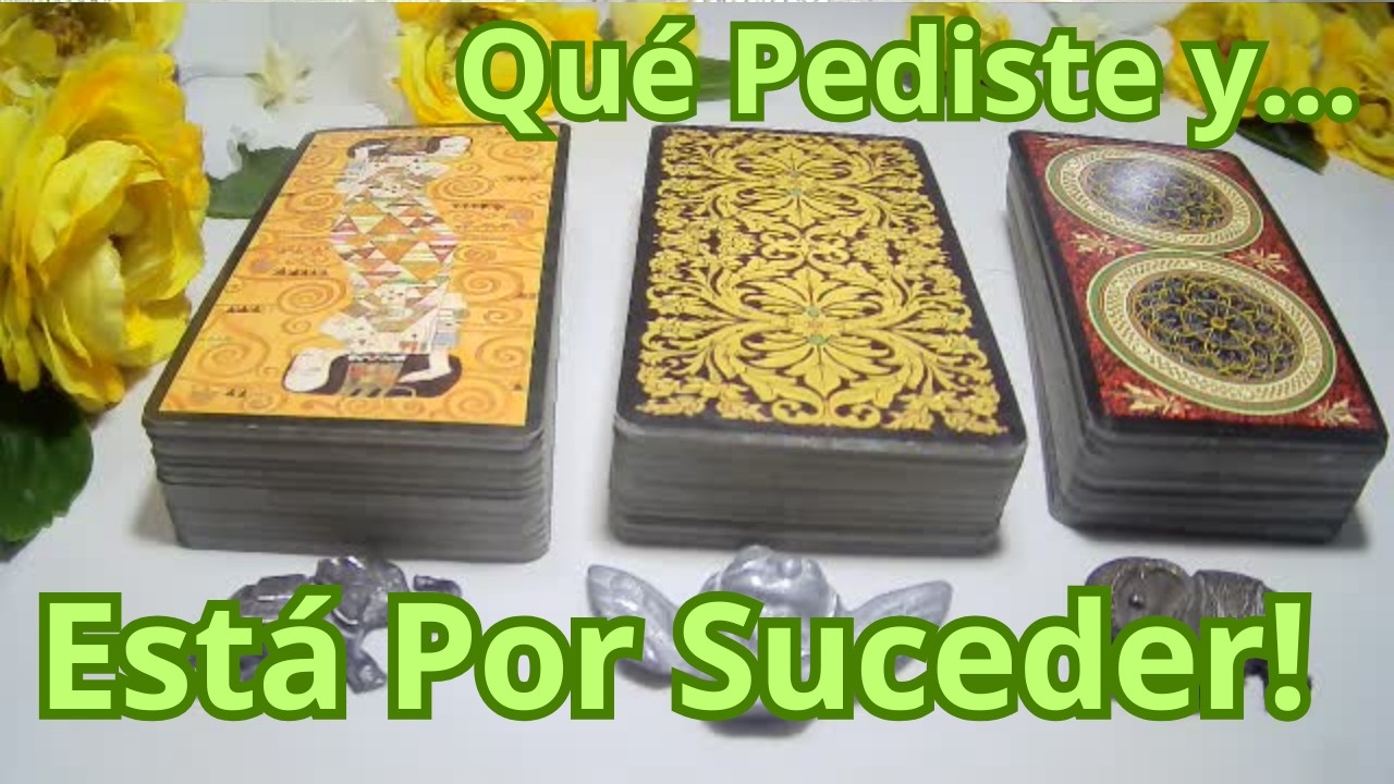 QUÉ PEDISTE Y ESTÁ POR SUCEDER!! Tarot Interactivo Atemporal
