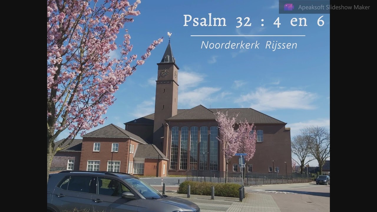 Psalm 32 vers 4 en 6 (Samenzang) - Noorderkerk Rijssen