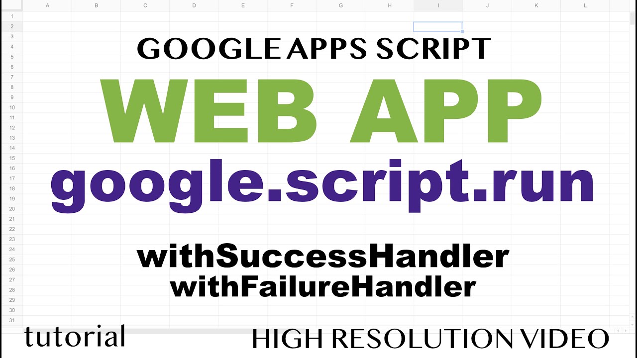 google.script.run Web App - withSuccessHandler & withFailureHandler Callbacks
