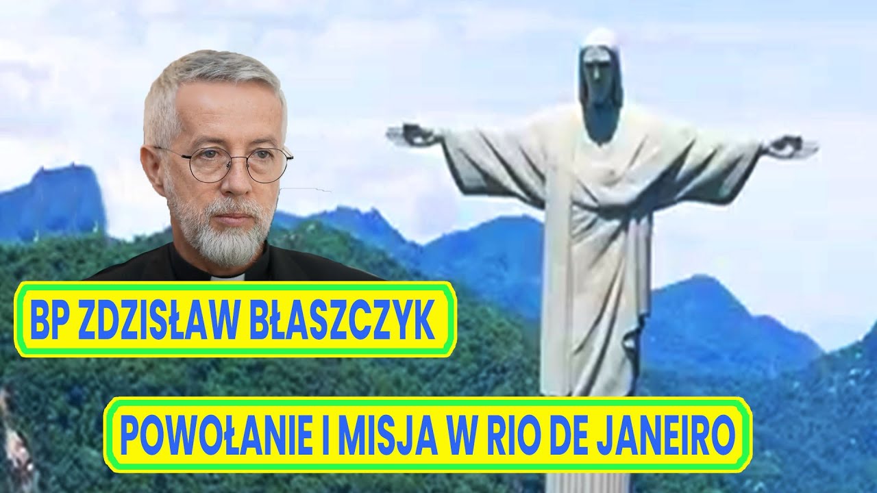 Bp Zdzisław Błaszczyk &ndash; Powołanie i misja w Rio de Janeiro 🇧🇷✝️