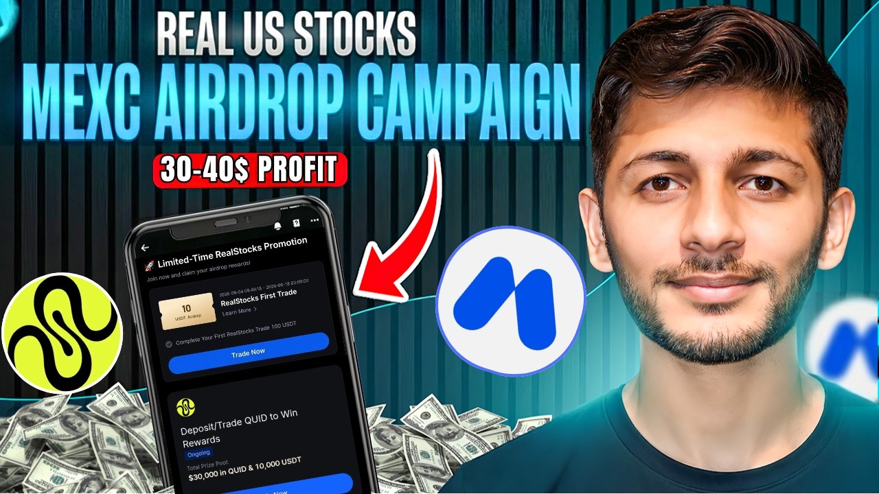 MEXC New User Airdrop QUID Campaign | Get 30-40$ Reward | Trade US Real Stocks