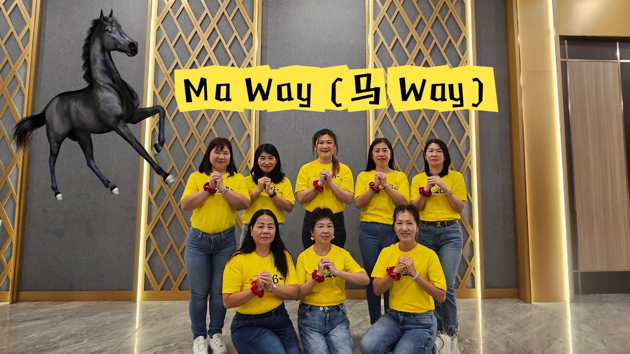 Ma Way (马 Way) Line Dance - Phrased High Beginner Level 