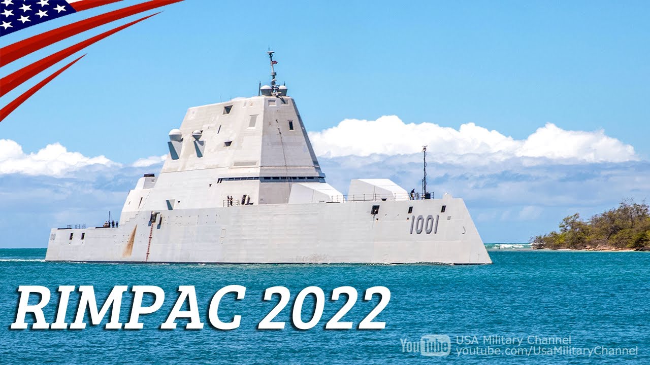 RIMPAC 2022 Kicks Off! - The World&rsquo;s Largest International Maritime Exercise