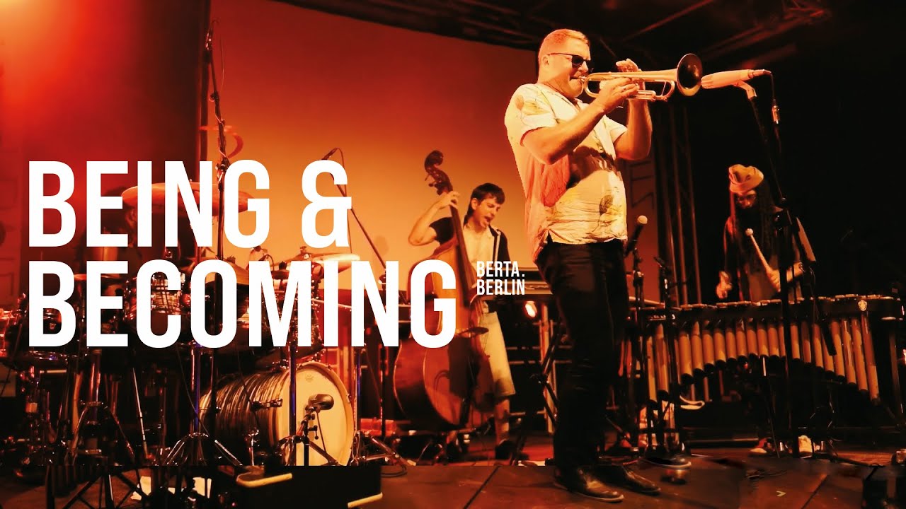 BEING & BECOMING @ Jazzwerkstatt Peitz | LIVE FROM BERLIN