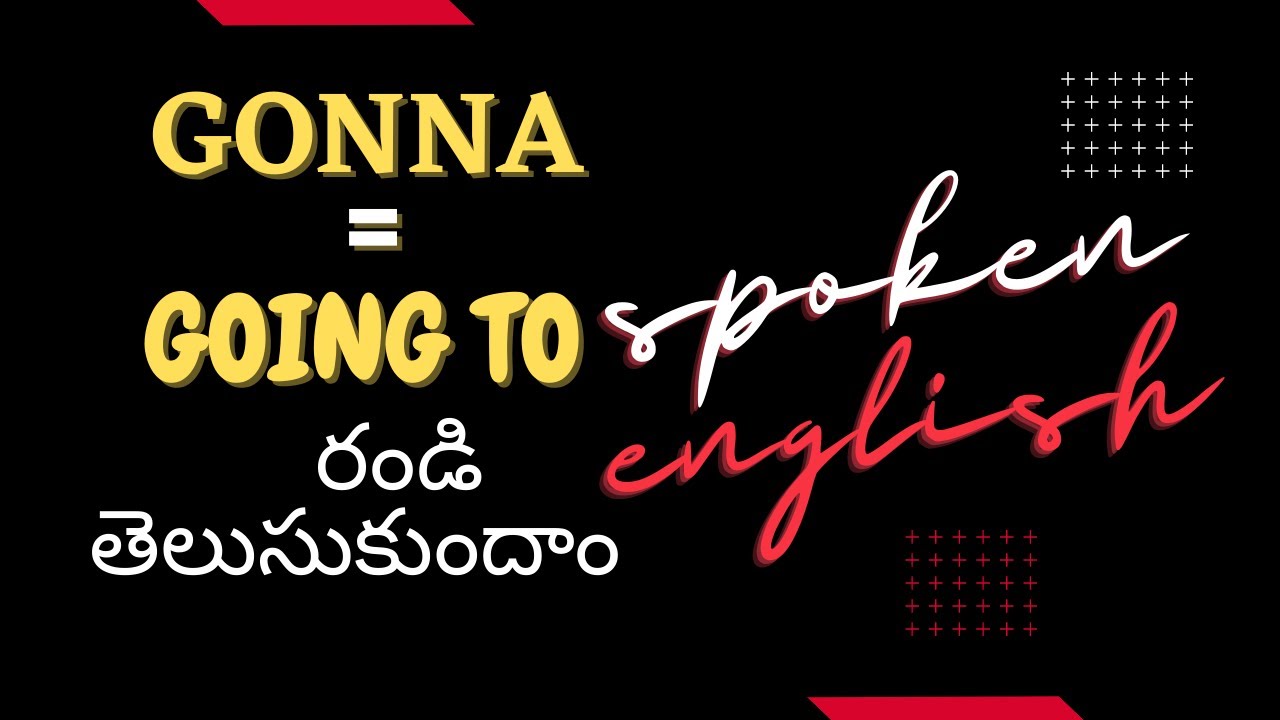 Going to | gonna in spoken English through Telugu | Spoken English JC Reddy