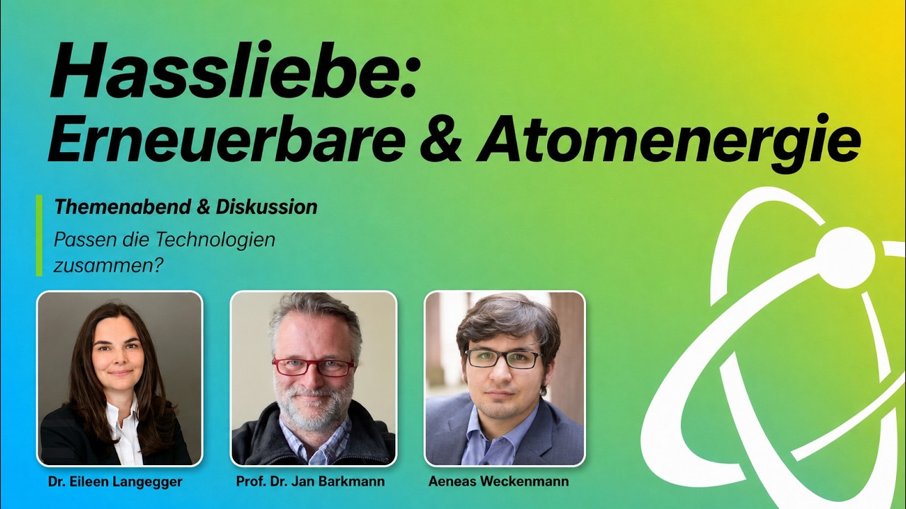 Themenabend Hassliebe: Erneuerbare und Atomenergie – Passen die Technologien zusammen?