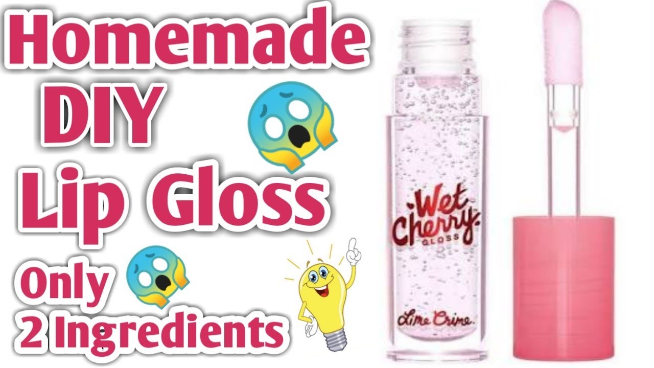 How to make a Lip Gloss / Homemade Lip gloss / 2 ingredients lip gloss 💕