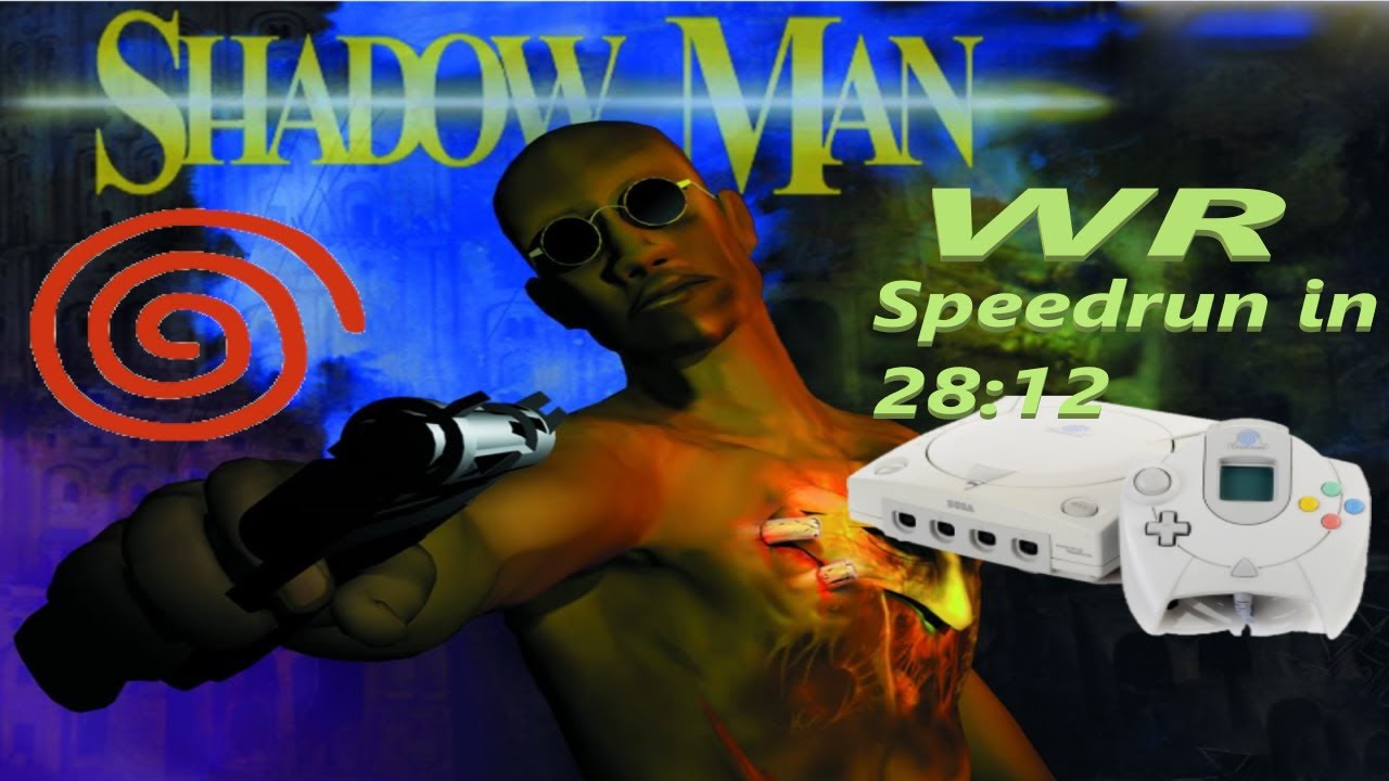 Shadow Man any% Dreamcast speedrun in 28:12 [WR]