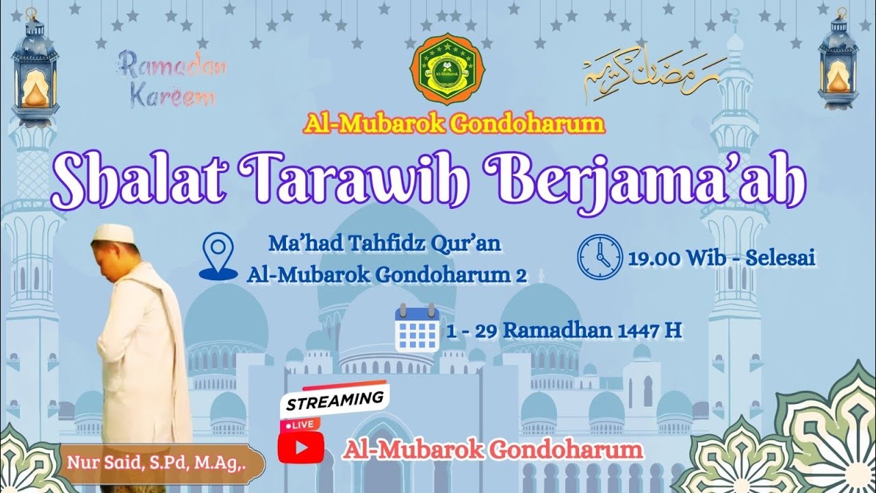 LIVE 🔴 SHALAT TARAWIH Bersama SANTRI MTQ AL-MUBAROK GONDOHARUM-KUDUS: 6 Ramadhan 1447 H