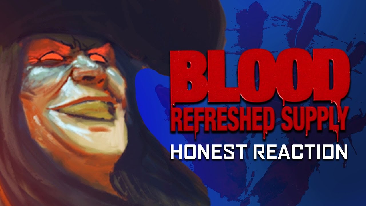 Реакция на анонсирующий трейлер Blood Refreshed Supply