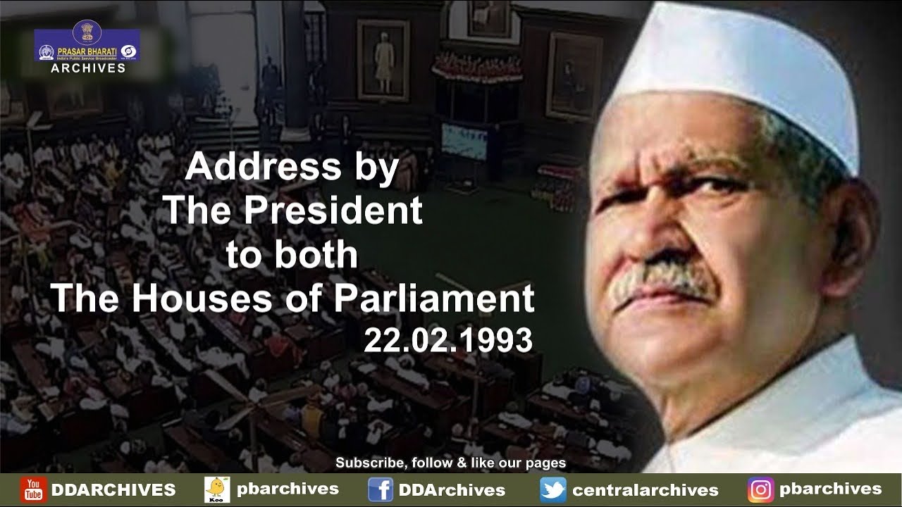 1993 - Then President Dr. Shankar Dayal Sharma’s Address to the both Houses of Parliament