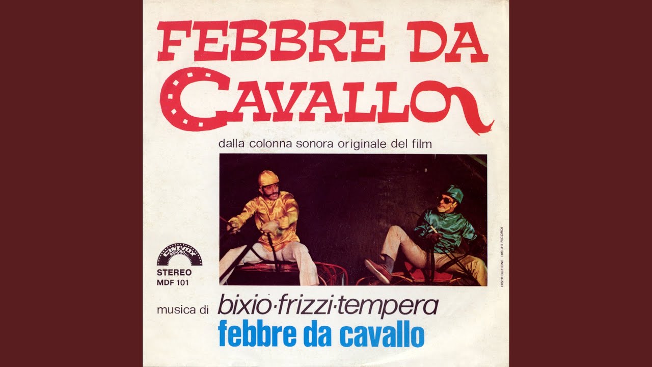 Febbre Da Cavallo (Originale)