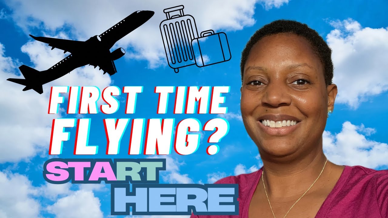 How to Prepare for Your First Flight: Tips for First-Time Flyers - Part 1 | Before the Airport
