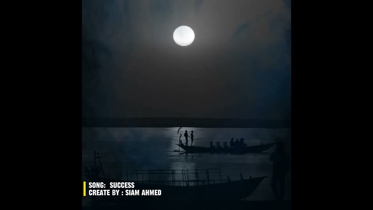 Success ( সফলতা)Full Song x Rap  @Siam_Ahmed_09 