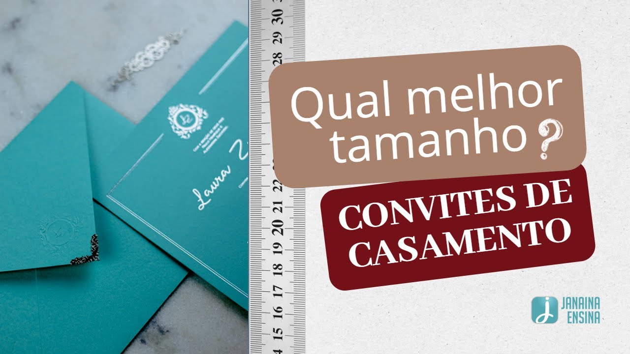 Os Melhores Tamanhos Para Convite de Casamento