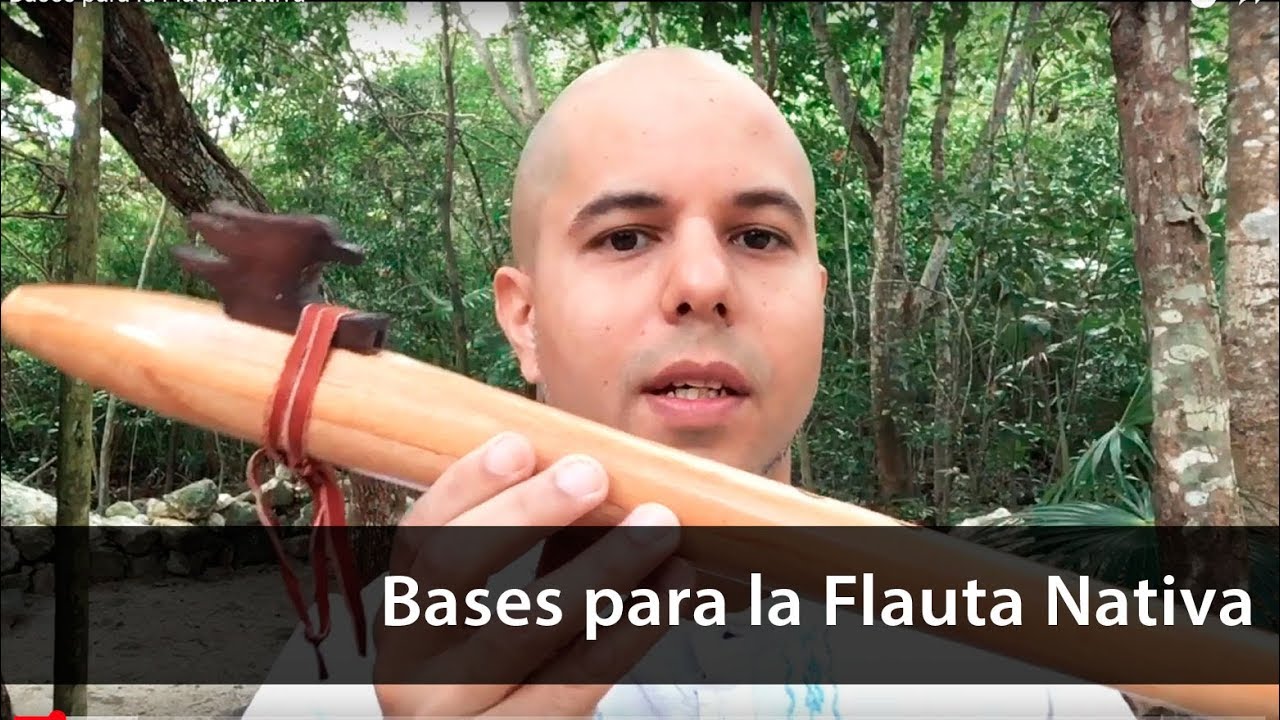 Flauta Nativa: C&oacute;mo comenzar a tocar