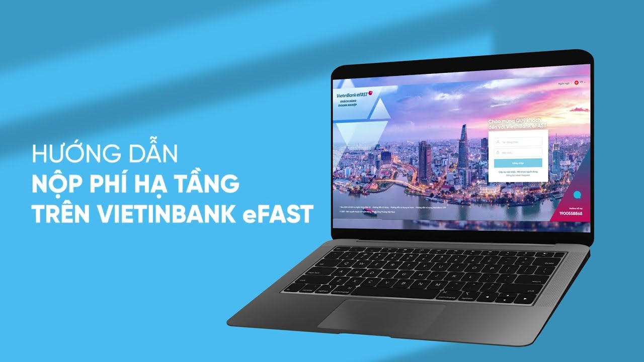 VietinBank eFAST: Hướng dẫn nộp phí hạ tầng