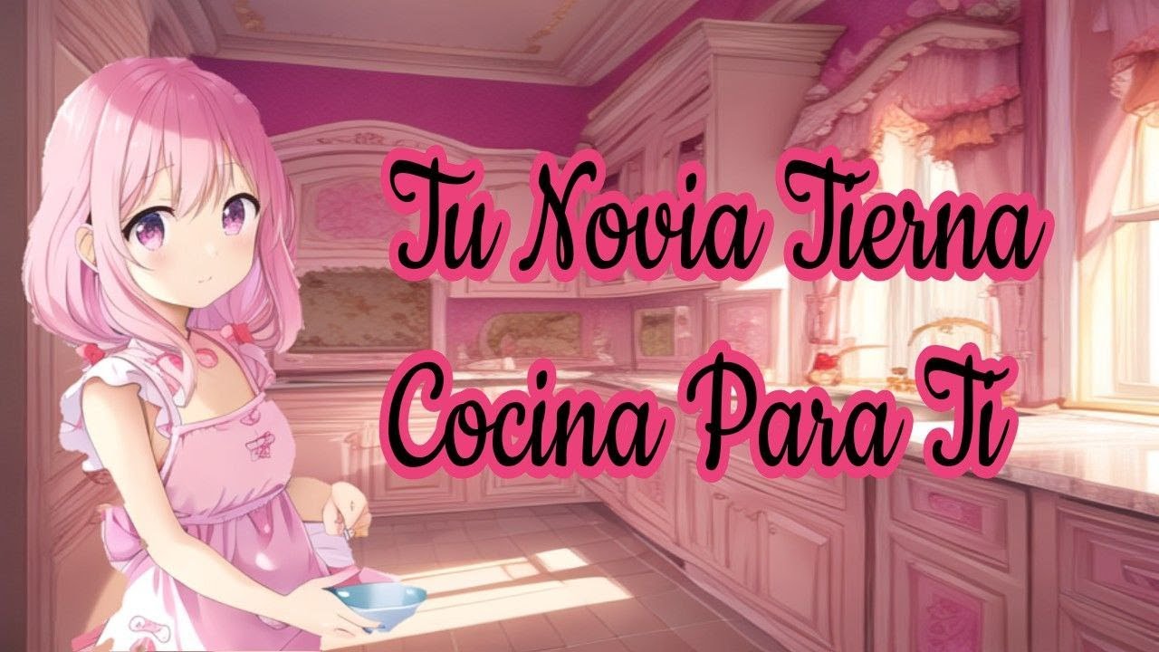 ASMR Rolepaly || Novia tierna Cocina para ti || By: Faby-chan