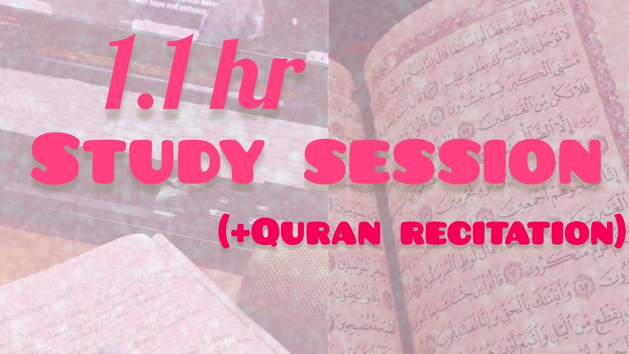 1 Hour Quran Study Session for Deep Focus