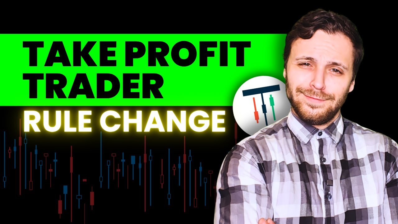 🎯 New Take Profit Trader Rule ⚠️ This Changes Everything