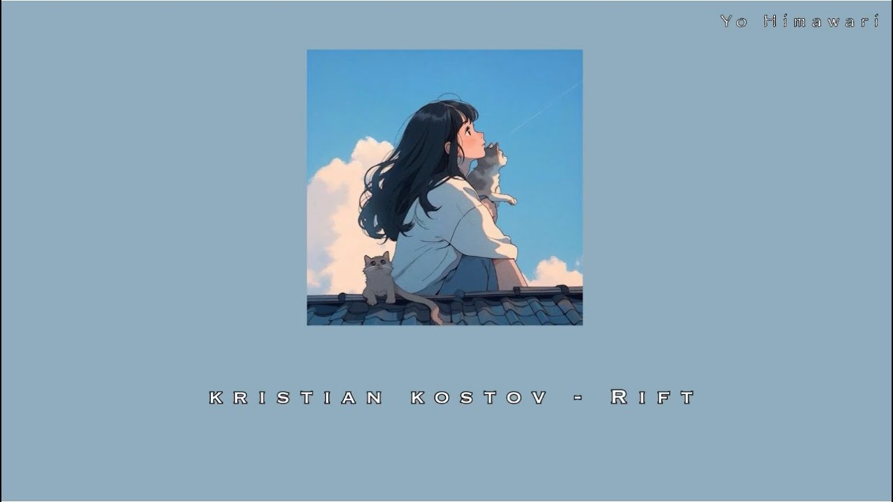 Kristian Kostov - Rift                            ( s l o w e d + r e v e r b )