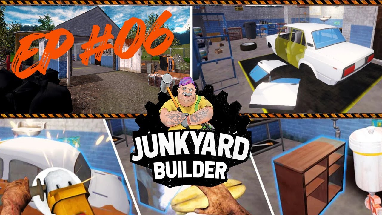 Junkyard Builder LET’S PLAY EP #06 - Turning Trash Into Treasure! 🚗💰