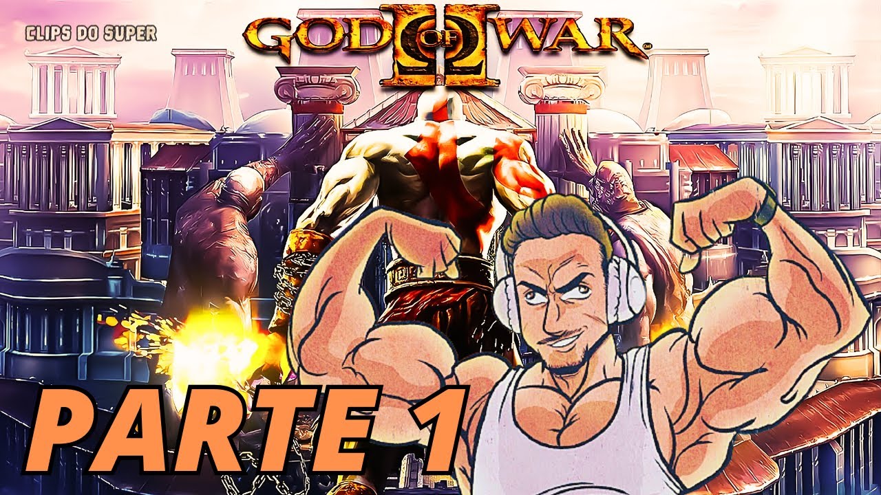 SUPER XANDÃO JOGANDO GOD OF WAR 2 | PARTE 1