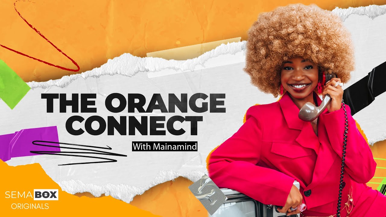 THE ORANGE CONNECT | EP 7 | This is why I Don't fall in love Easily FT Temina Semo