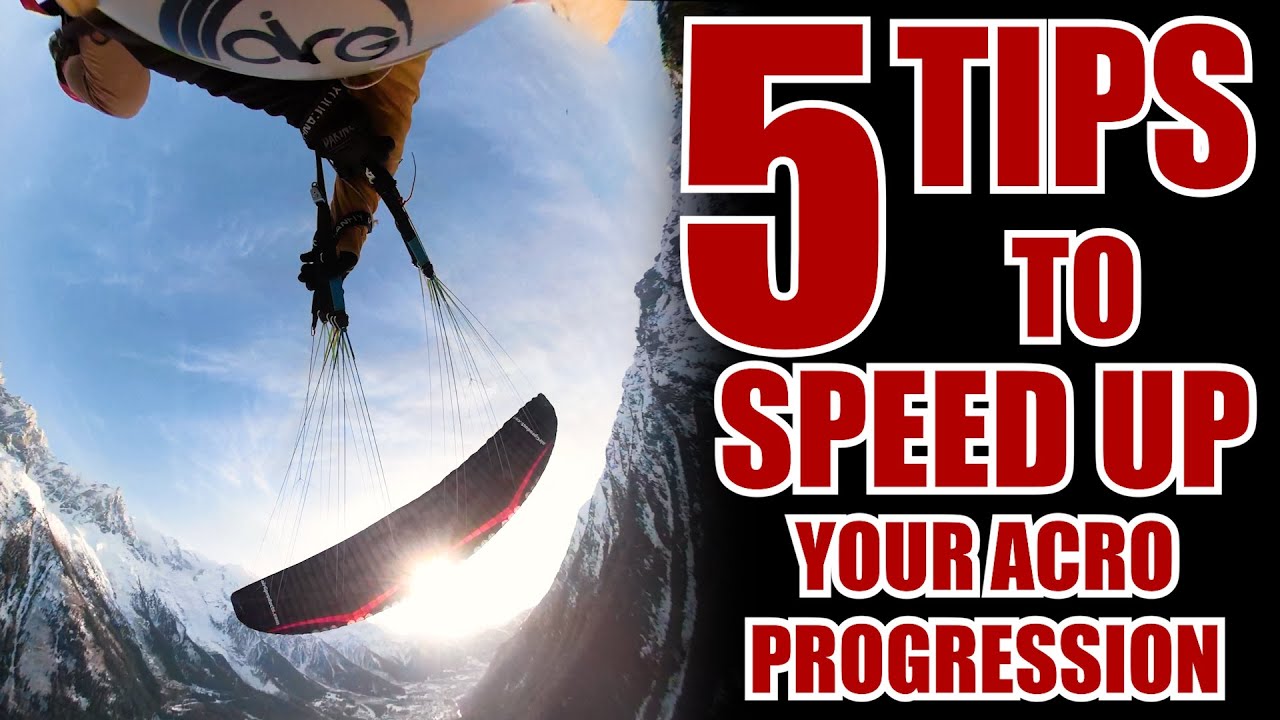 5 TIPS TO SPEED UP YOUR ACRO PROGRESSION #2 !! | #VLOGS S02E04 | FREESTYLE PARAGLIDING STORIES |