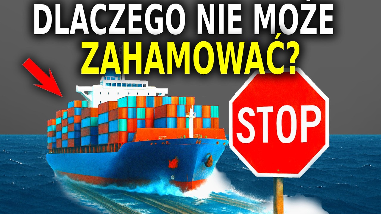 Dlaczego STATEK nie może NAGLE ZAHAMOWAĆ?