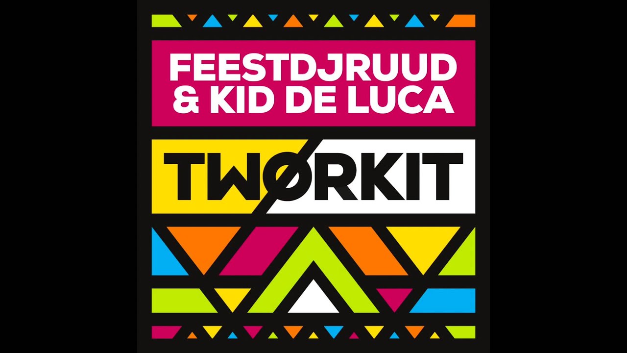 FeestDJRuud & Kid de Luca - Twørkit