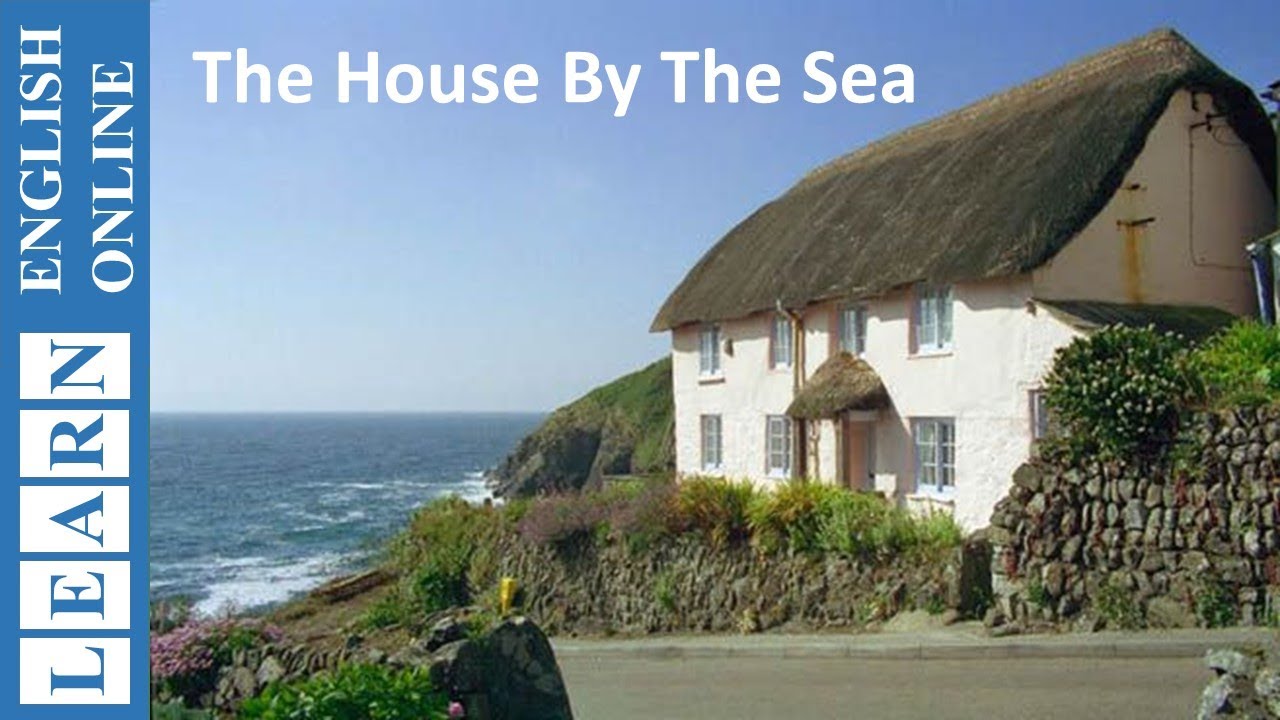 Learn English Through Story : The House by the Sea by Patricia Aspinall