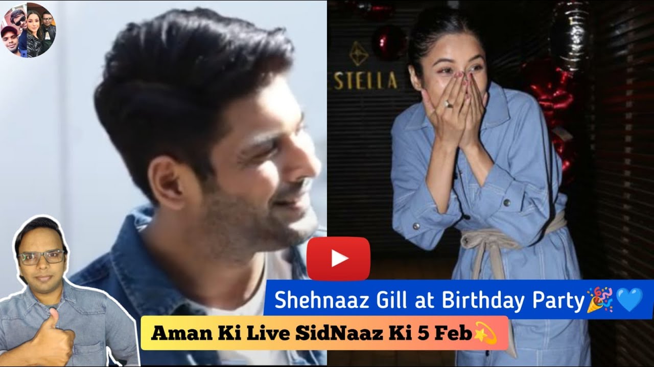 [5th FEB] Shehnaaz Gill at Birthday Party🎉 SidNaaz in Denim💙 Aman Ki Live SidNaaz Ki❤️