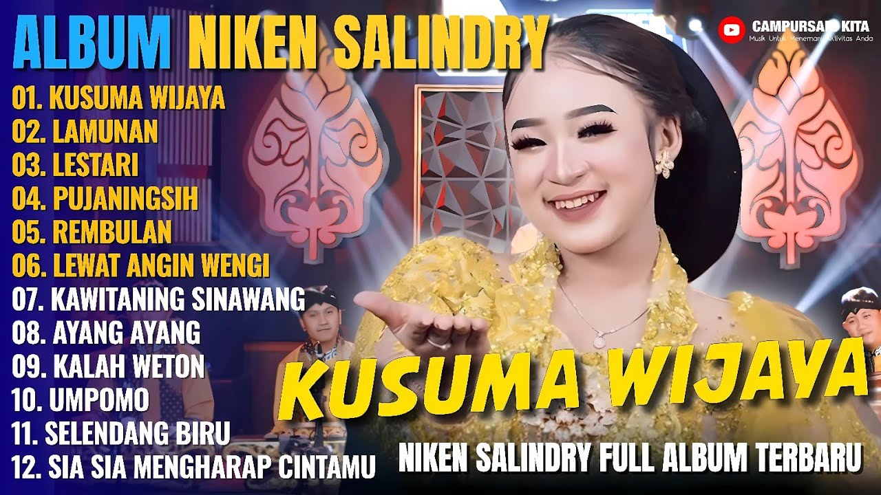 Album Niken Salindry || KUSUMA WIJAYA - LAMUNAN - LESTARI - Lagu Campursari Full Album Terbaru 2025