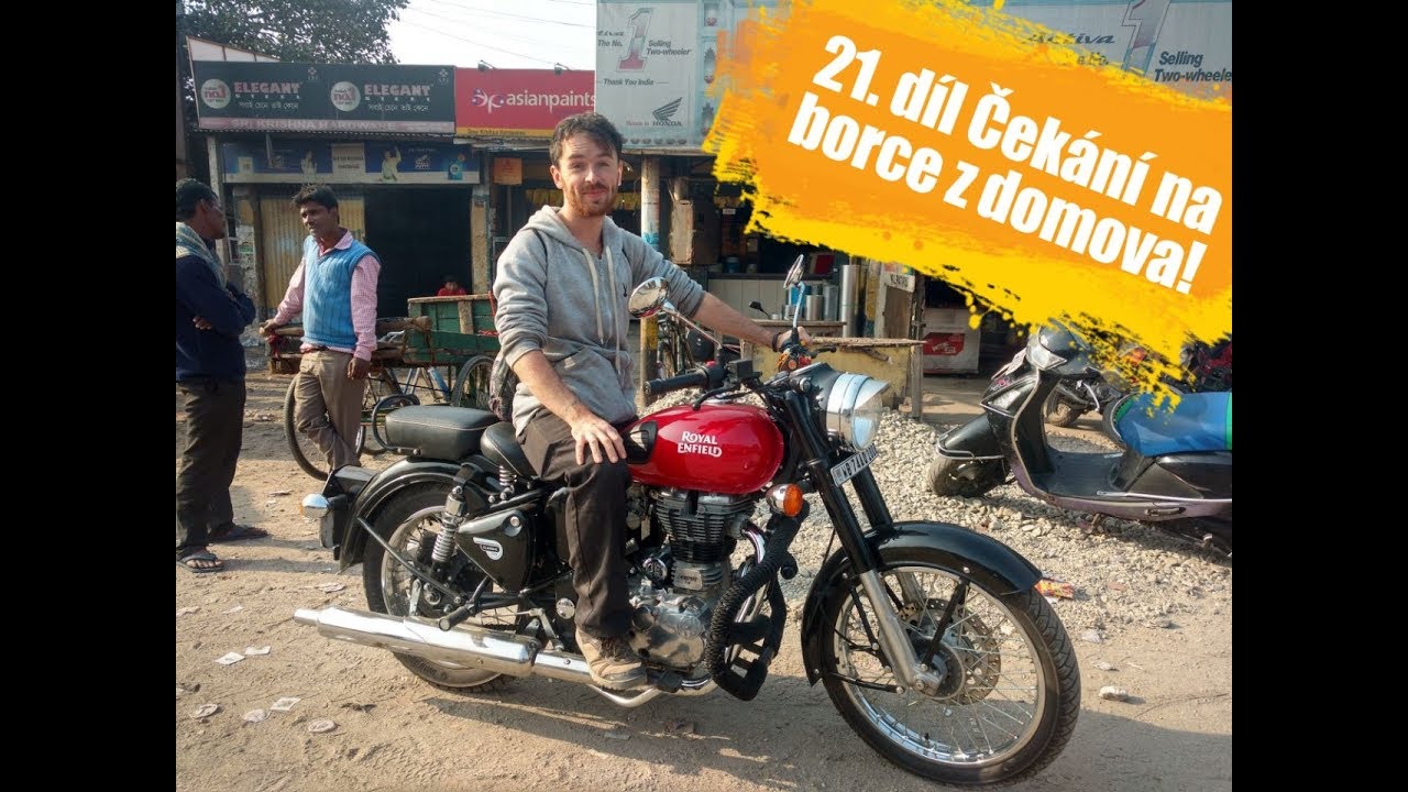 Tuktukem z Bangkoku domů / 21. díl Čekání na borce z domova