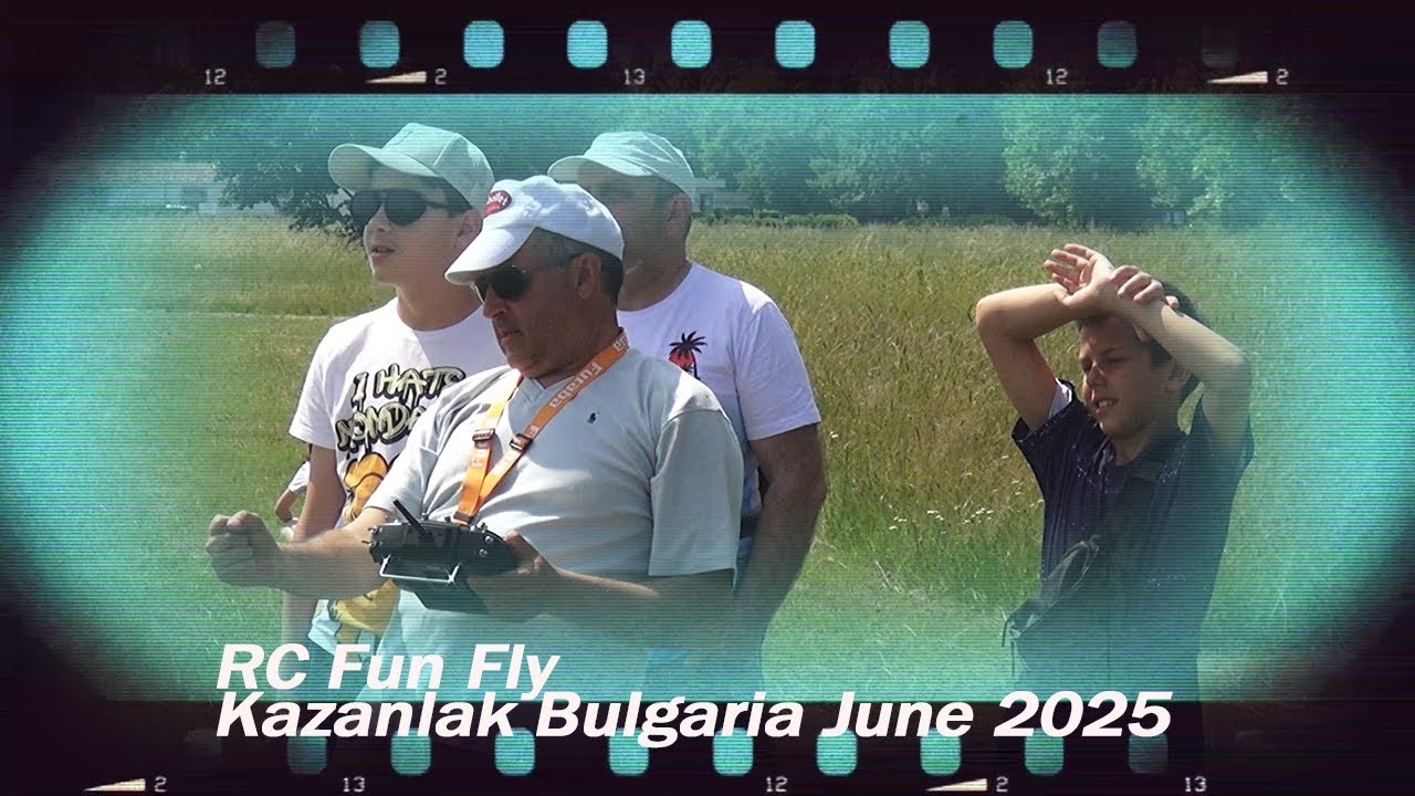 RC Fun Fly Kazanlak Bulgaria June 2025