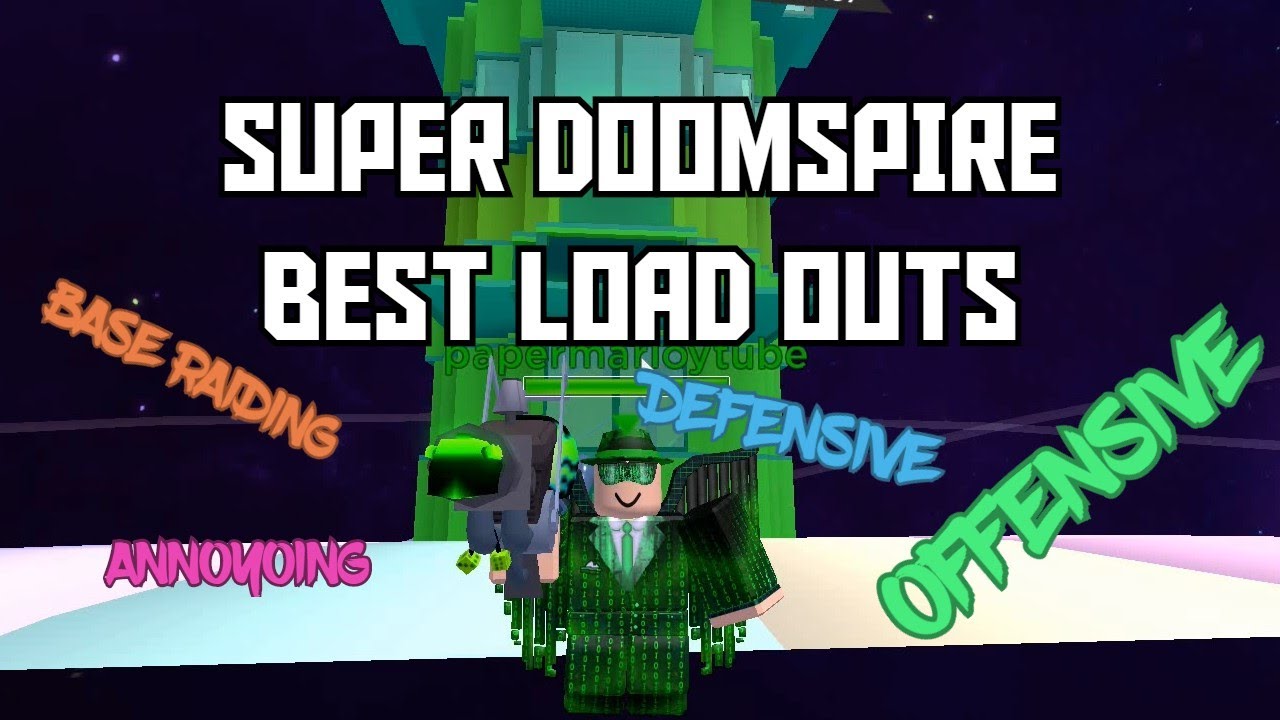 Best loadouts's for different play styles! - Super Doomspire