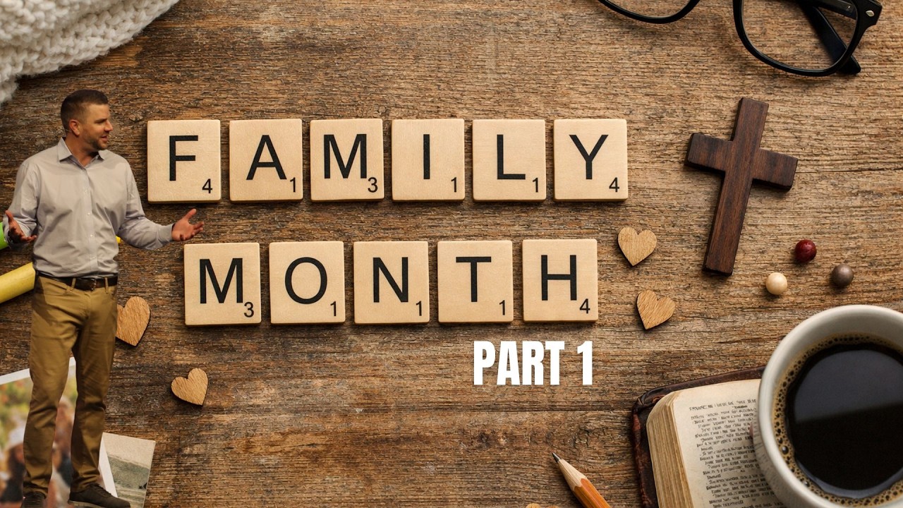 Family Month | Part 1 | The Value of Children | 9am