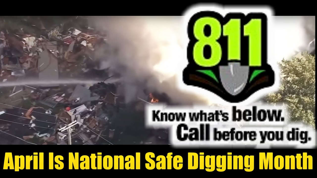Stop! Why Calling 811 Before You Dig Could Save Your Life | National Safe Digging Month #Call811