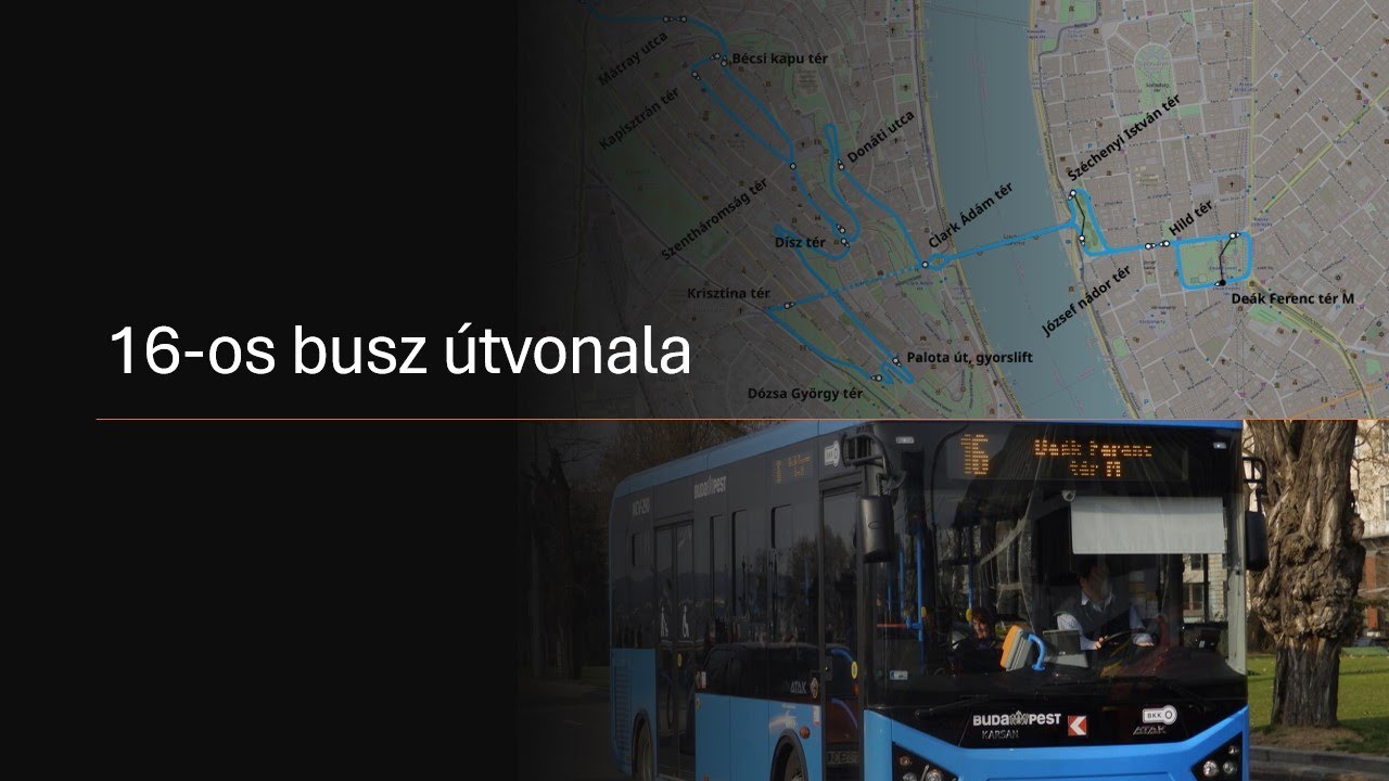 16-os busz útvonala Széll Kálmán tér M►Deák Ferenc tér M