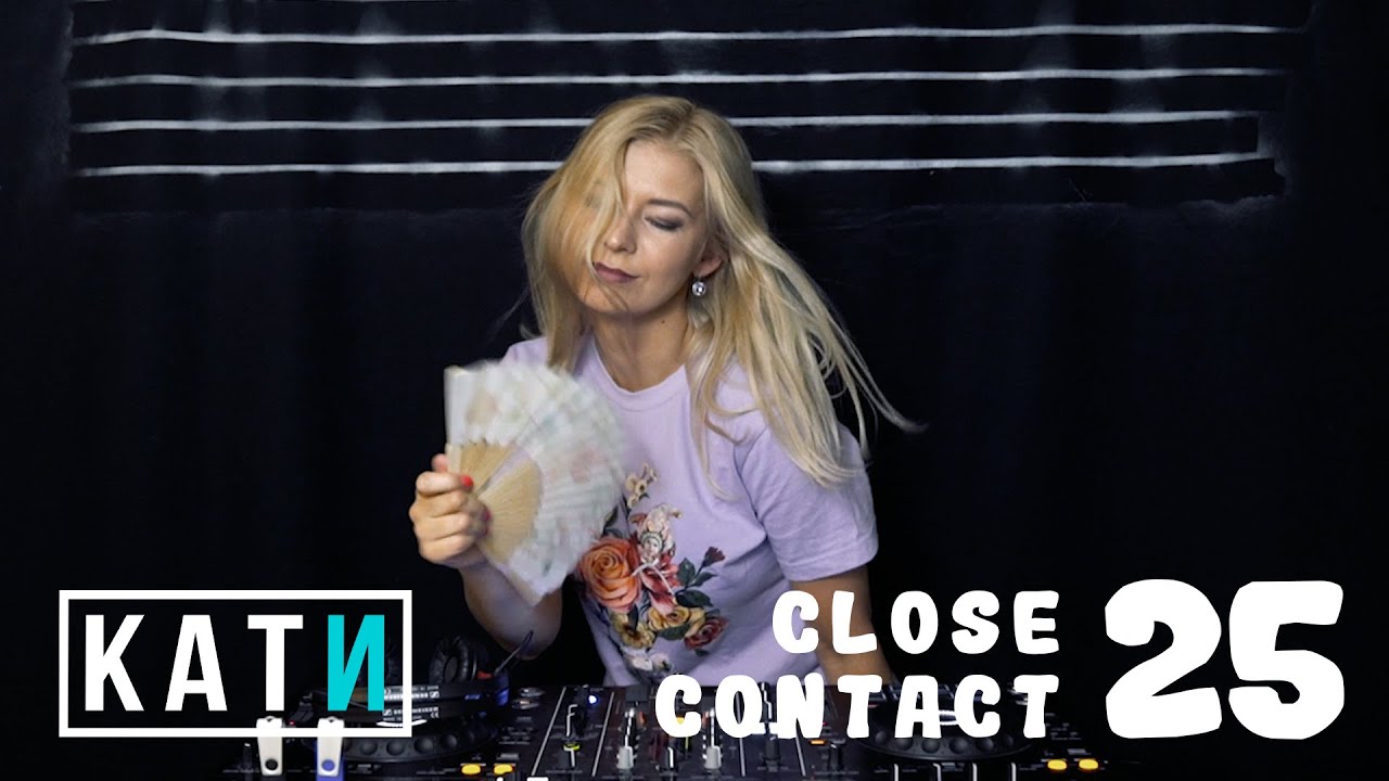 Close Contact #25 - Live Mix (Deep / House / Melodic House) by KATN
