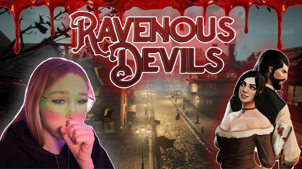 I lost my appetite playing this game - Ravenous Devils