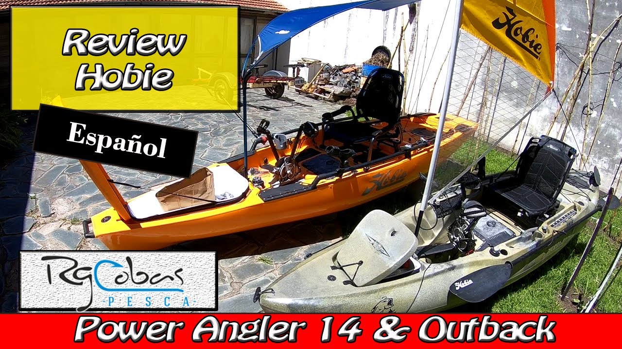 Review Hobie pro angler 14 y outback en español